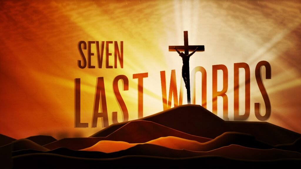 Seven Last Words